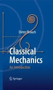 Classical Mechanics: An Introduction (Repost)