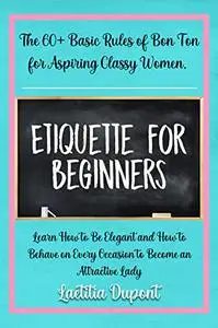 Etiquette For Beginners