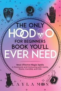 The Only Hoodoo for Beginners Book You’ll Ever Need