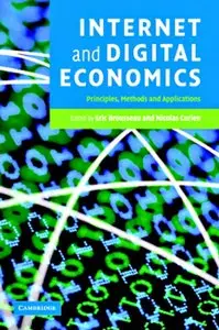 Internet and Digital Economics: Principles, Methods and Applications [Repost]