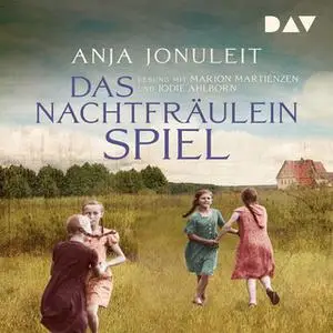 «Das Nachtfräuleinspiel» by Anja Jonuleit