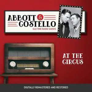 «Abbott and Costello: At the Circus» by John Grant, Bud Abbott, Lou Costello