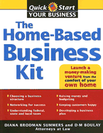 The Home-Based Business Kit: From Hobby To Profit 