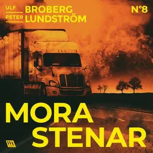 «Mora Stenar» by Ulf Broberg,Peter Lundström