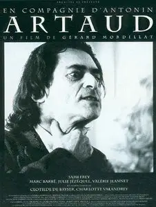 En compagnie d'Antonin Artaud / My Life and Times with Antonin Artaud - by Gerard Mordillat (1993)