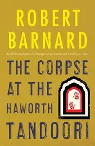 «The Corpse at the Haworth Tandoori» by Robert Barnard