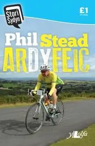 «Stori Sydyn: Ar dy Feic» by Phil Stead