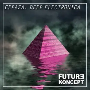 Future Koncept Cepasa Deep Electronica WAV