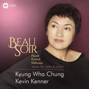 Kevin Kenner - Beau Soir - Works for Violin & Piano by Fauré, Franck & Debussy (2018) [Official Digital Download 24/96]