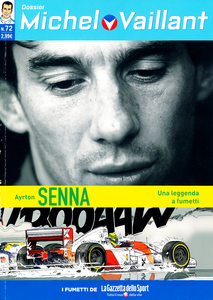 Michel Vaillant - Volume 72 - Dossier Ayrton Senna