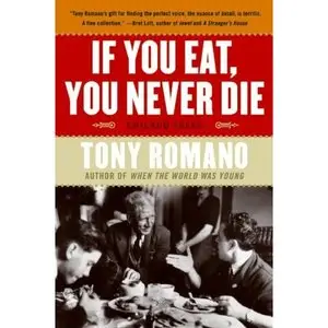 If You Eat, You Never Die: Chicago Tales  