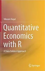 Quantitative Economics with R: A Data Science Approach