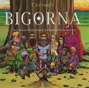 Cartoon - Bigorna: The Real History of King Arthur & The Knights of The Round Table (2002)