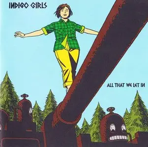 Indigo Girls - All That We Let In (2004) MCH PS3 ISO + DSD64 + Hi-Res FLAC