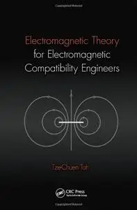 Electromagnetic Theory for Electromagnetic Compatibility Engineers (repost)