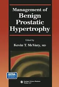 Management of Benign Prostatic Hypertrophy