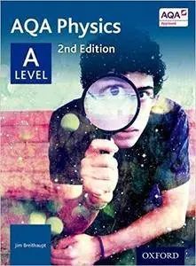 AQA Physics, A Level Student Book, 2nd edition