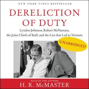 «Dereliction of Duty» by H.R. McMaster