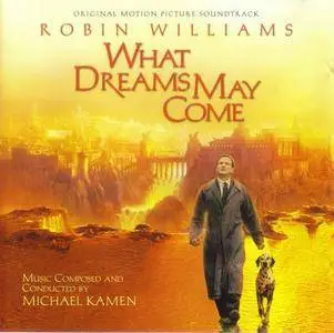 Michael Kamen - What Dreams May Come (1998) (OST)