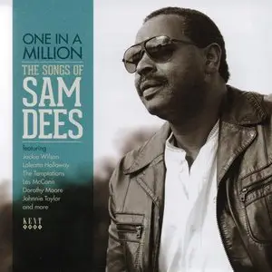 V. A. - One In A Million: The Songs Of Sam Dees (2014)