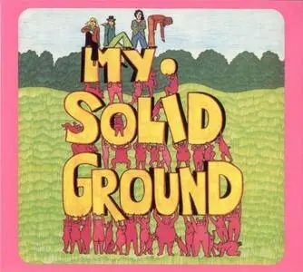 My Solid Ground - s/t (1971) {1997 Second Battle}