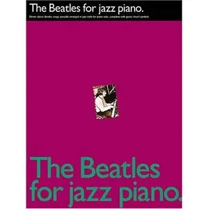 The Beatles For Jazz Piano