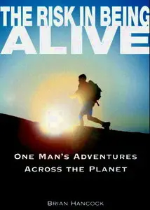 Risk in Being Alive [Repost]