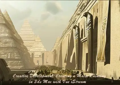 Creative Development: Creating a Matte Painting in 3ds Max with Vue xStream