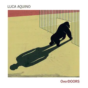Luca Aquino - OverDOORS (2015) [Official Digital Download]