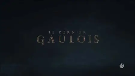 (Fr2) Le dernier Gaulois (2015)