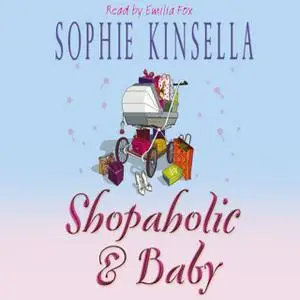 «Shopaholic and Baby» by Sophie Kinsella