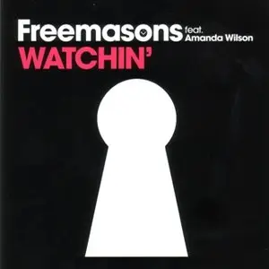 Freemasons feat. Amanda Wilson - Watchin'