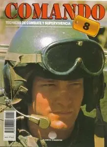 Comando. Tecnicas de combate y supervivencia 8