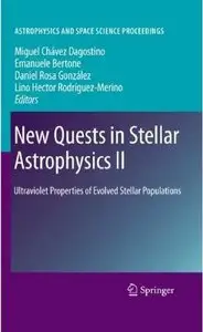 New Quests in Stellar Astrophysics II: Ultraviolet Properties of Evolved Stellar Populations