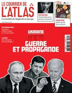 Le Courrier de l’Atlas - Avril 2022