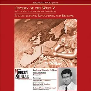 Odyssey of the West V: Enlightenment, Revolution, and Renewal (The Modern Scholar) (Audiobook)