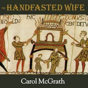 «The Handfasted Wife» by Carol McGrath