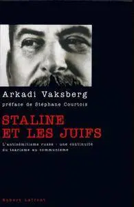 Arkady Vaksberg, "Staline et les Juifs"