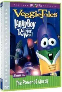 Veggie Tales: Larry-Boy & the Rumor Weed (1999)