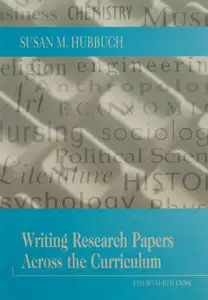 Hubbuch, S.M. (1996). Writing Research Papers Across the Curriculum (4th ed.)
