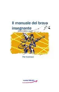 Il manuale del bravo insegnante