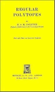 Regular polytopes by H. S. M Coxeter