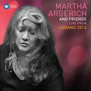 Martha Argerich - Live from Lugano 2013 (2014) [Official Digital Download]