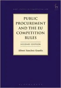 Public Procurement and the EU Competition Rules, 2nd edition (Repost)