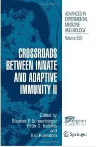 Crossroads between Innate and Adaptive Immunity II [Repost]