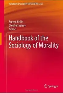 Handbook of the Sociology of Morality