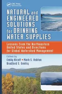 Natural and Engineered Solutions for Drinking Water Supplies (repost)