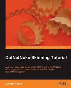 DotNetNuke Skinning Tutorial by Darren Neese [Repost]