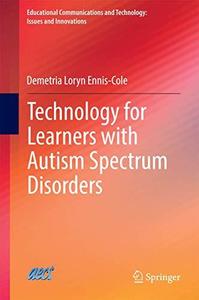 Technology for Learners with Autism Spectrum Disorders