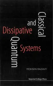 Classical And Quantum Dissipative Systems (Repost)